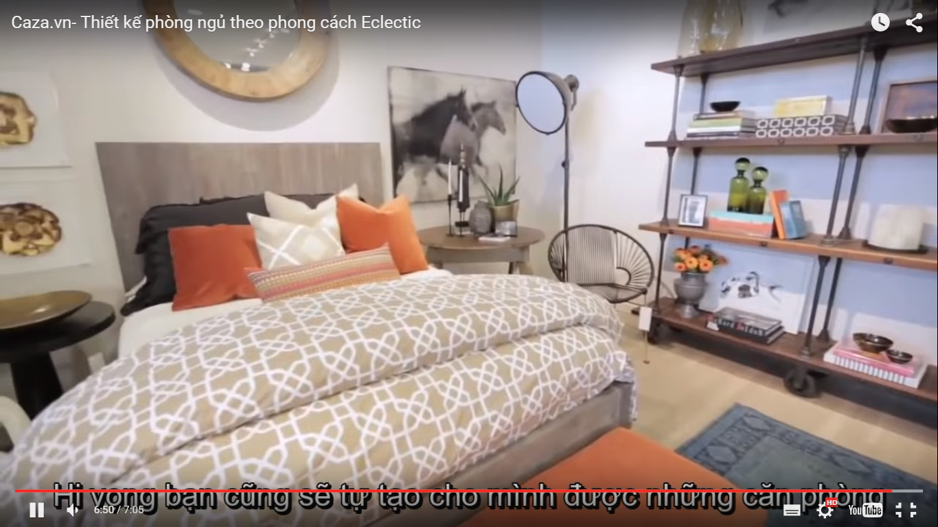 VIDEO: Thiết kế phòng ngủ hiện đại theo phong cách Eclectic